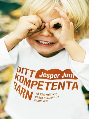cover image of Ditt kompetenta barn